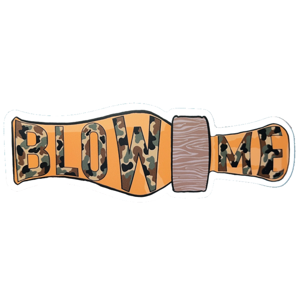 'Blow Me' Duck Call Sticker